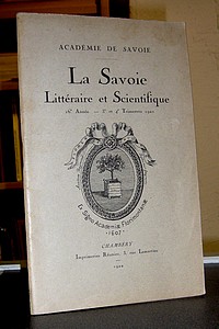 livre ancien - Académie de Savoie, La Savoie Littéraire & Scientifique, 16è année, 3è et 4è trimestre 1921 - La Savoie Littéraire & Scientifique