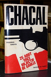 livre ancien - Chacal, 25 août 1963, Objectif de Gaulle - Forsyth Frederick