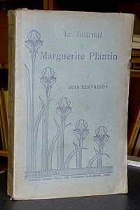 Le journal de Marguerite Plantin - Bertheroy Jean