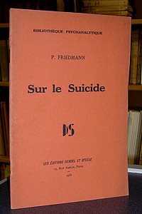 Sur le suicide - Friedmann P.