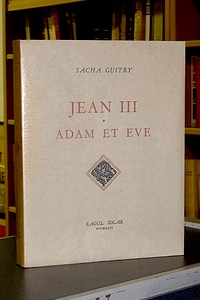 livre ancien - Jean III - Adam et Eve - Guitry Sacha