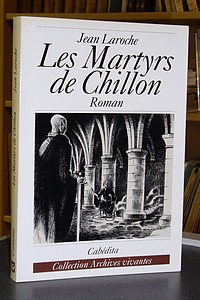 Les Martyrs de Chillon
