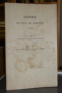 Armerie des Ducs de Lorraine - Giraud, J.B.