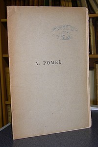 Notice biographique sur A. Pomel - Ficheur E.