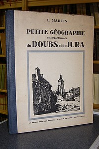 Petite Géographie des départements du Doubs et du Jura - Martin L.