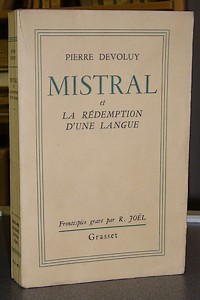 Mistral et la rédemption d'une langue - Devoluy Pierre