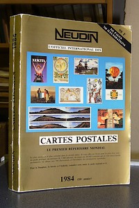 livre ancien - Neudin, L'argus officiel international des cartes postales. 1984 (10e année) - Neudin