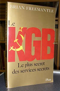 Le KGB, le plus secret des Services Secrets - Freemantle Brian