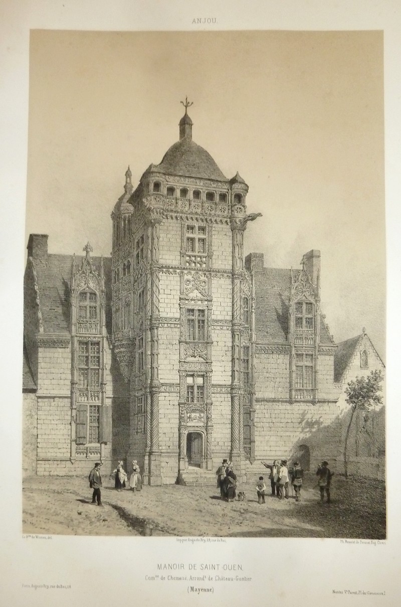 Manoir de Saint Ouen, commune de Chemazé, arrondissement de Chateau-Gontier (Mayenne) (Lithographie) - Wismes, Baron de