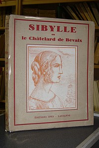 livre ancien - Sibylle ou le Châtelard de Bevaix - Chambrier, Alice de