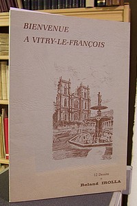 Bienvenue à Vitry le François - 12 dessins originaux - Irolla Roland