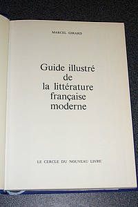 Guide illustré de la litterature française moderne