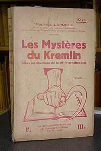 livre ancien - Les mystères du Kremlin (dans les coulisses de la IIIe internationale) - Laporte Maurice