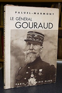 livre ancien - Le Général Gouraud - Paluel-Marmont