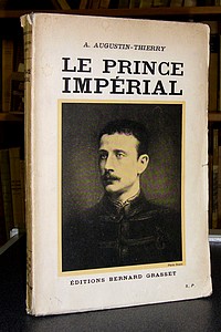 Le Prince Impérial - Augustin-Thierry, A.
