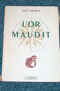 livre ancien - L'Or maudit - Coudun Paul