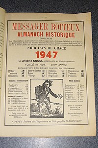 Le Véritable Messager Boiteux de Berne et Vevey, pour l'An de grâce 1947. Almanach historique.