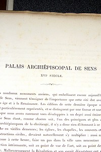 Monographie du Palais archiépiscopale de Sens, XVIe siècle