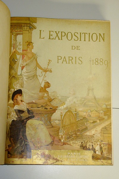livre ancien - L'Exposition de Paris 1889 (3ème & 4ème volumes in folio réunis) - 
