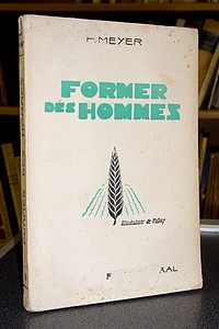 Former des Hommes - Meyer P.