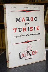 Maroc et Tunisie. Le problème du Protectorat - 