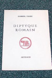 livre ancien - Diptyque Romain - Faure Gabriel