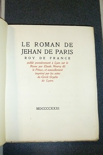 livre ancien - Le Roman de Jehan de Paris, Roy de France - Jehan de Paris