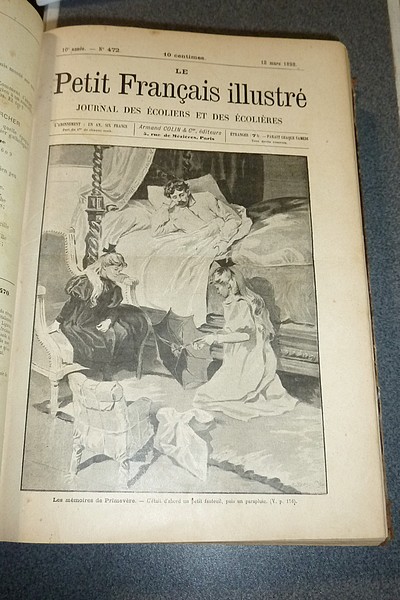 Le Petit Français illustré - Journal des écoliers et des écolières - du N° 462 du 1er janvier 1898 au N° 541 du 8 juillet 1899