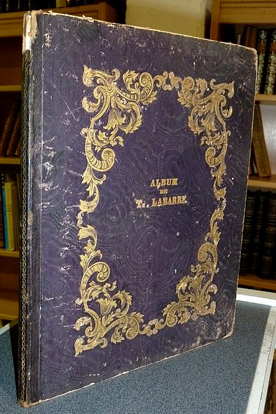 Album de Th. Labarre avec accompagnement de Piano, 1841. Huit romances à une et deux voix - Labarre Th.