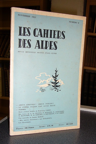 Les cahiers des Alpes - n° 2 - 1re année, novembre 1951