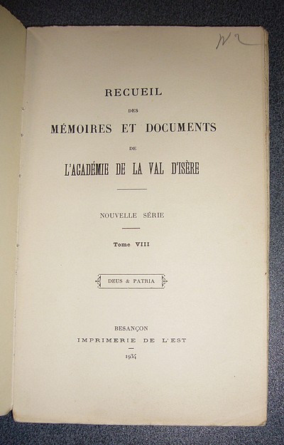 Recueil des Mémoires et documents de l'Académie de La Val d'Isère, Nouvelle série, Tome VIII, 1er livraison, 1934