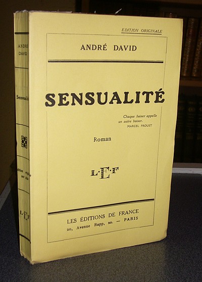 livre ancien - Sensualité (édition originale - Longue dédicace) - David, André