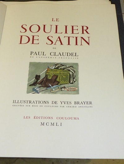 livre ancien - Le soulier de satin (dédicaces + suite) - Claudel, Paul & Brayer, Yves