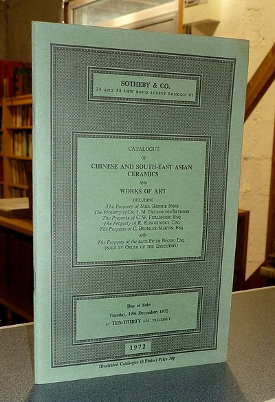 Catalogue of Chinese and South-East Asian Ceramics and Works of Art. Sotheby & Co. 19 december, 1972 - 