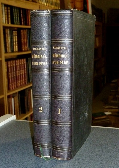 livre ancien - Mémoires d'un Père (pour servir à l'instruction de ses enfants) (2 volumes) - Marmontel