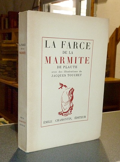 livre ancien - La Farce de la Marmite - Plaute & Touchet, Jacques