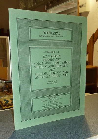Catalogue of antiquities, islamic art, indian, south-east asian, tibetan and nepalese art, african, oceanic and american indian art. Sotheby & Co. Day of sale : Monday, 27th October, 1975 - 