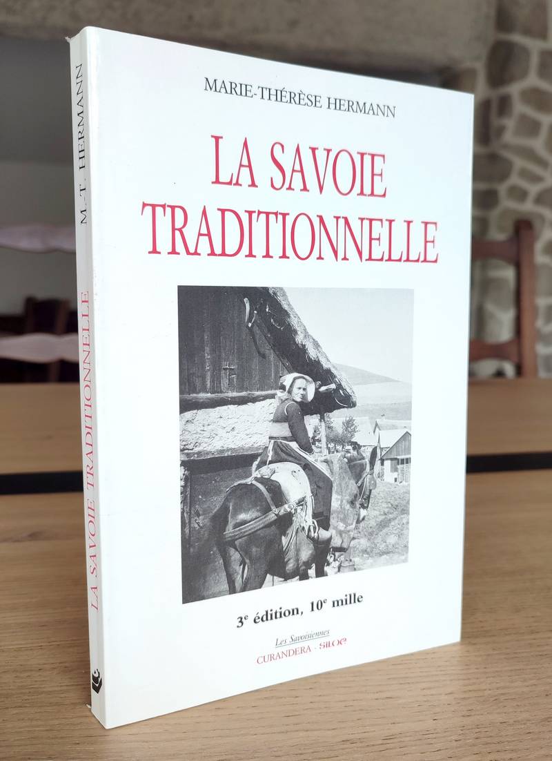 La Savoie traditionnelle - Hermann, Marie-Thérèse