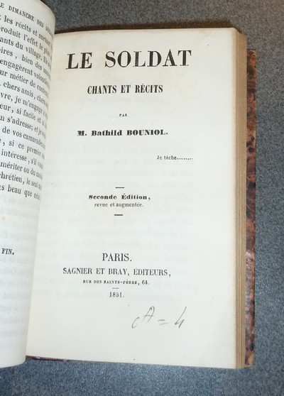 Le dimanche des soldats. Contes et récits par Anatole de Ségur, suivi de : Le Soldat, chants et récits par Bathild Bouniol (2 volumes en 1)