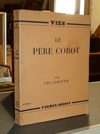 livre ancien - Le Père Corot - Larguier, Léo