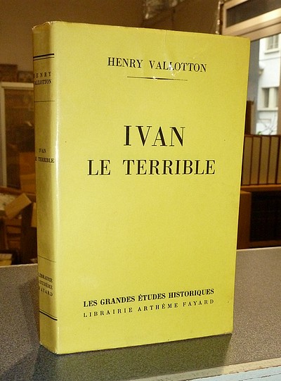 livre ancien - Ivan le Terrible - Vallotton, Henry