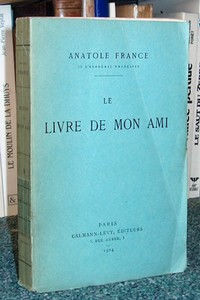 Le livre de mon ami - France, Anatole