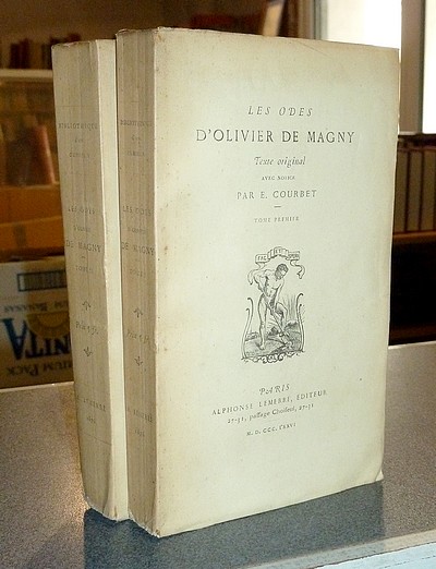 Les Odes d'Olivier de Magny. Texte original (2 volumes)