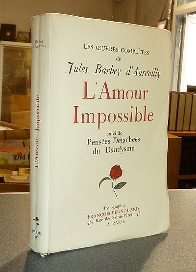 livre ancien - L'amour impossible, suivi de Pensées détachées et du Dandysme - Barbey d'Aurevilly, Jules