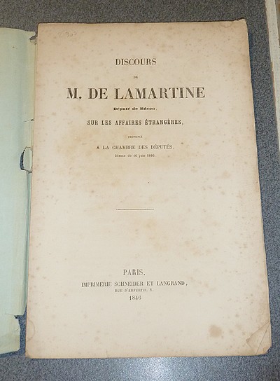 Discours de M. de Lamartine, Député de Mâcon, sur les affaires étrangères, prononcé à la Chambre des Députés le 16 juin 1846