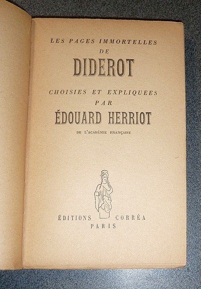 Le pages immortelles de Diderot, choisies et expliquées par Édouard Herriot