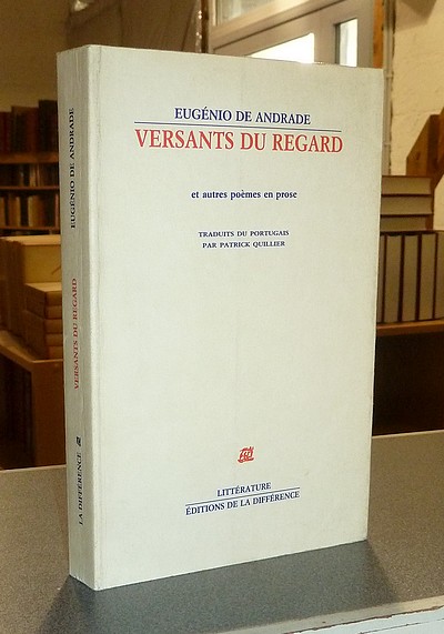 livre ancien - Versants du Regard et autres poèmes en prose - Angrade, Eugénio de