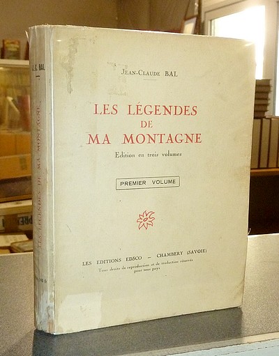 livre ancien - Les légendes de ma Montagne - Bal, Jean-Claude