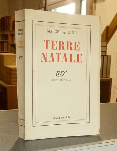 livre ancien - Terre natale (édition originale) - Arland, Marcel