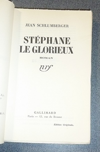 Stéphane le glorieux (édition originale)